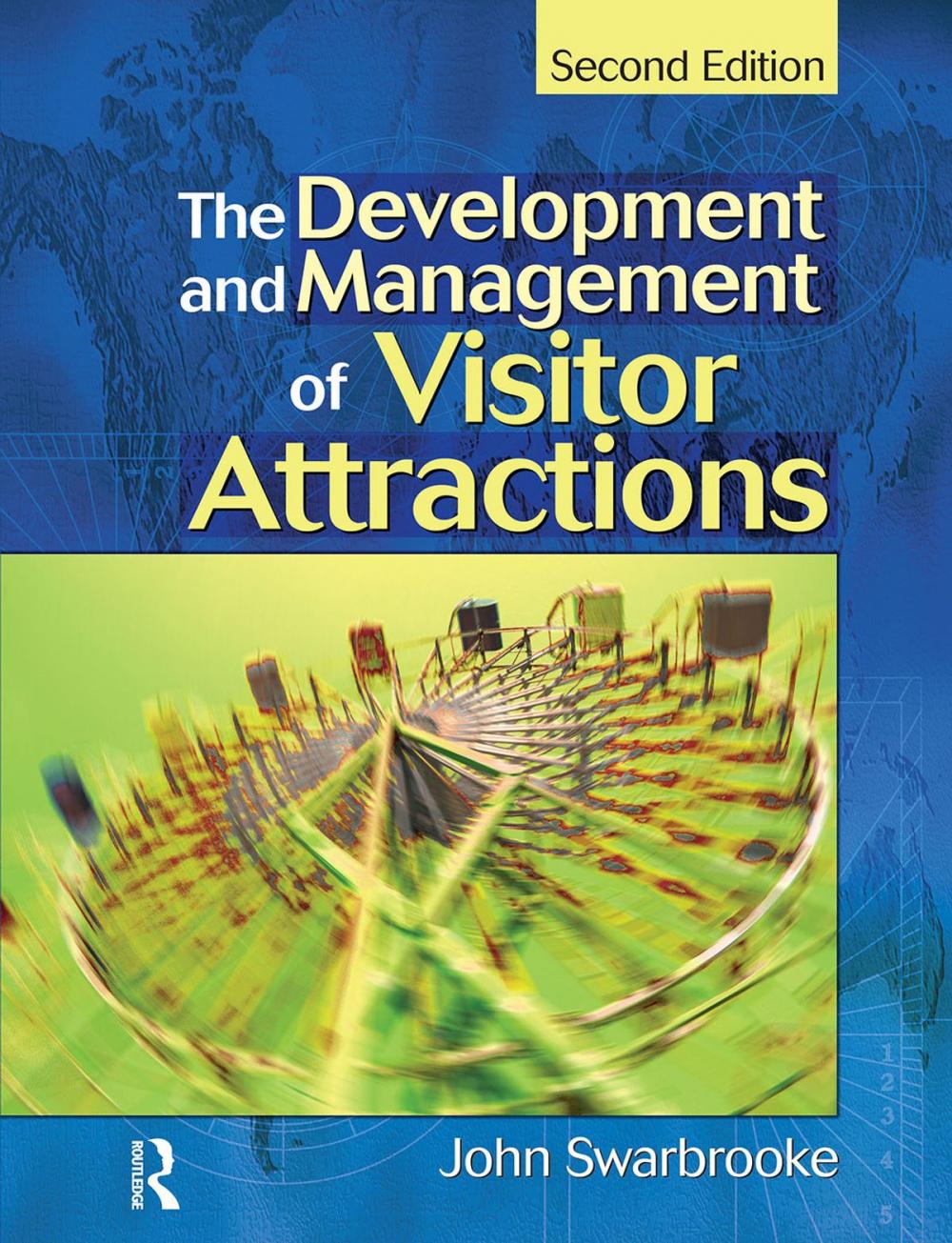Big bigCover of Development and Management of Visitor Attractions