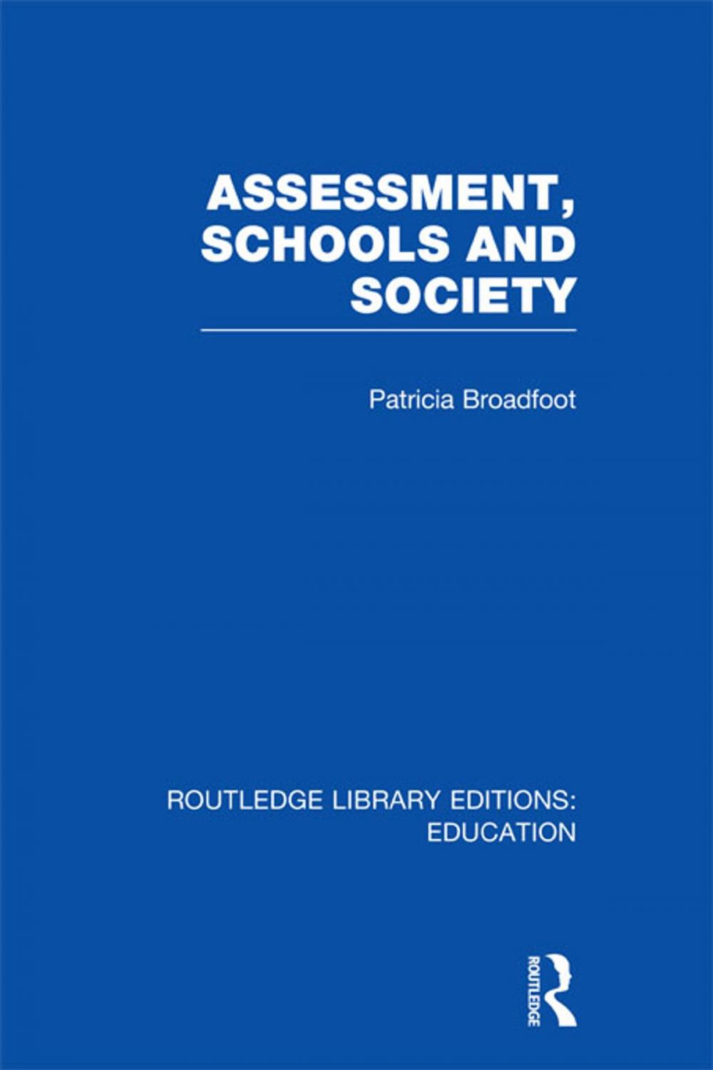 Big bigCover of Assessment, Schools and Society