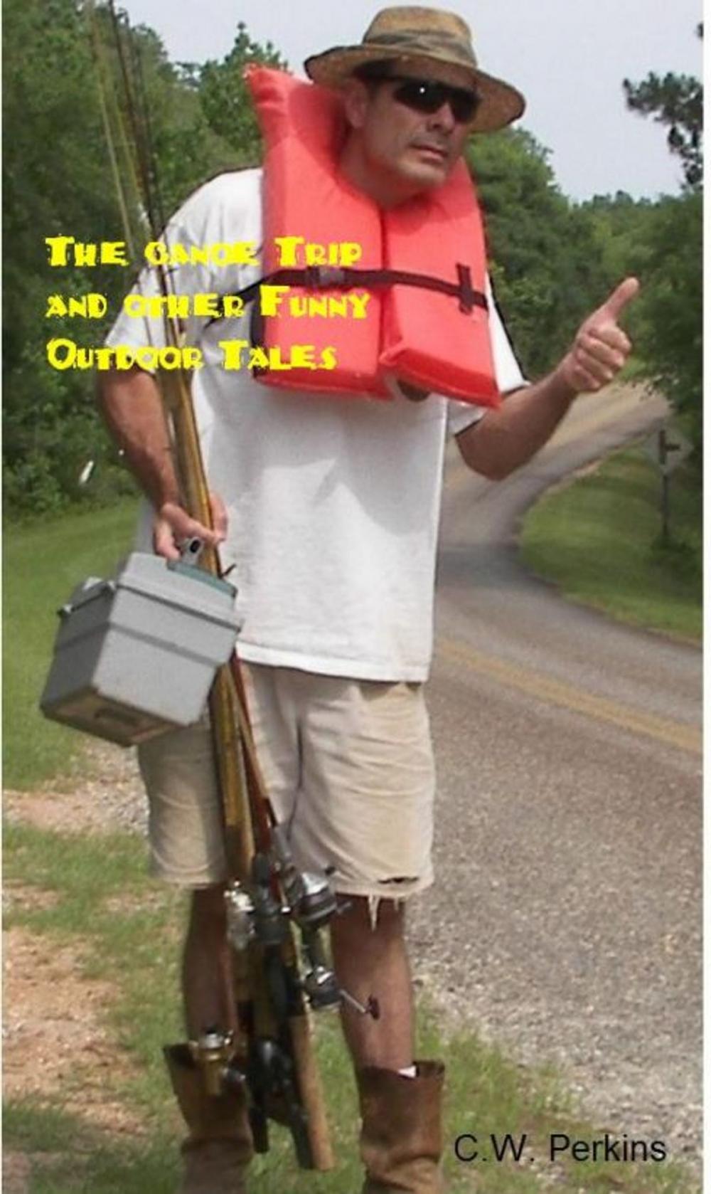 Big bigCover of The Canoe Trip and other Funny Outdoor Tales