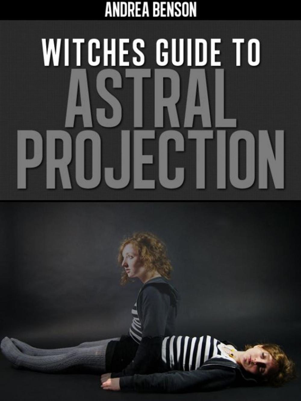 Big bigCover of Witches Guide To Astral Projection