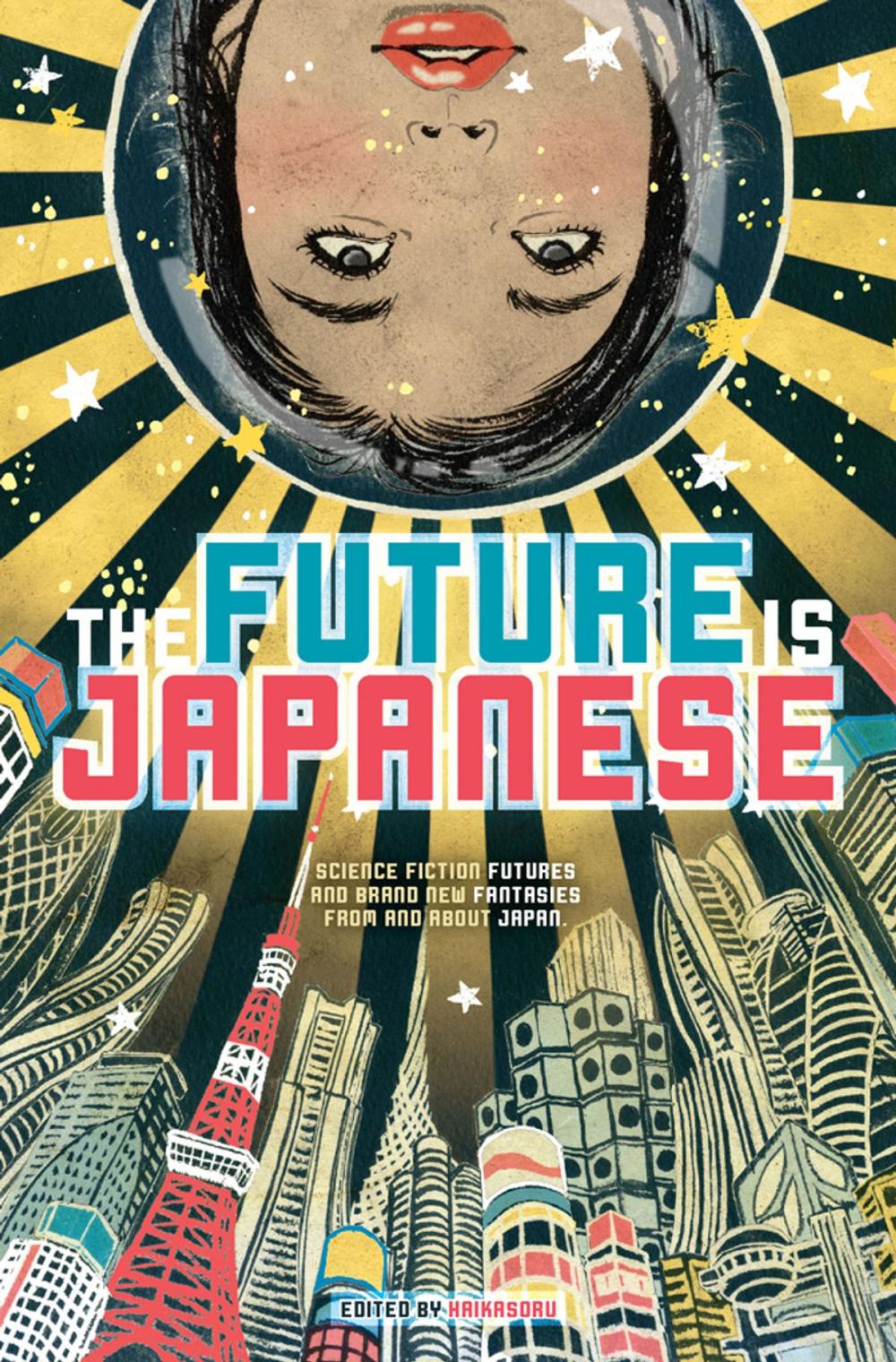 Big bigCover of The Future Is Japanese