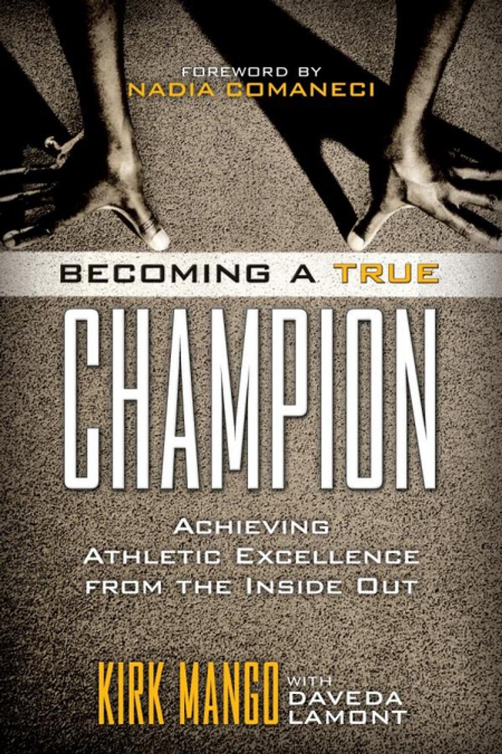 Big bigCover of Becoming a True Champion