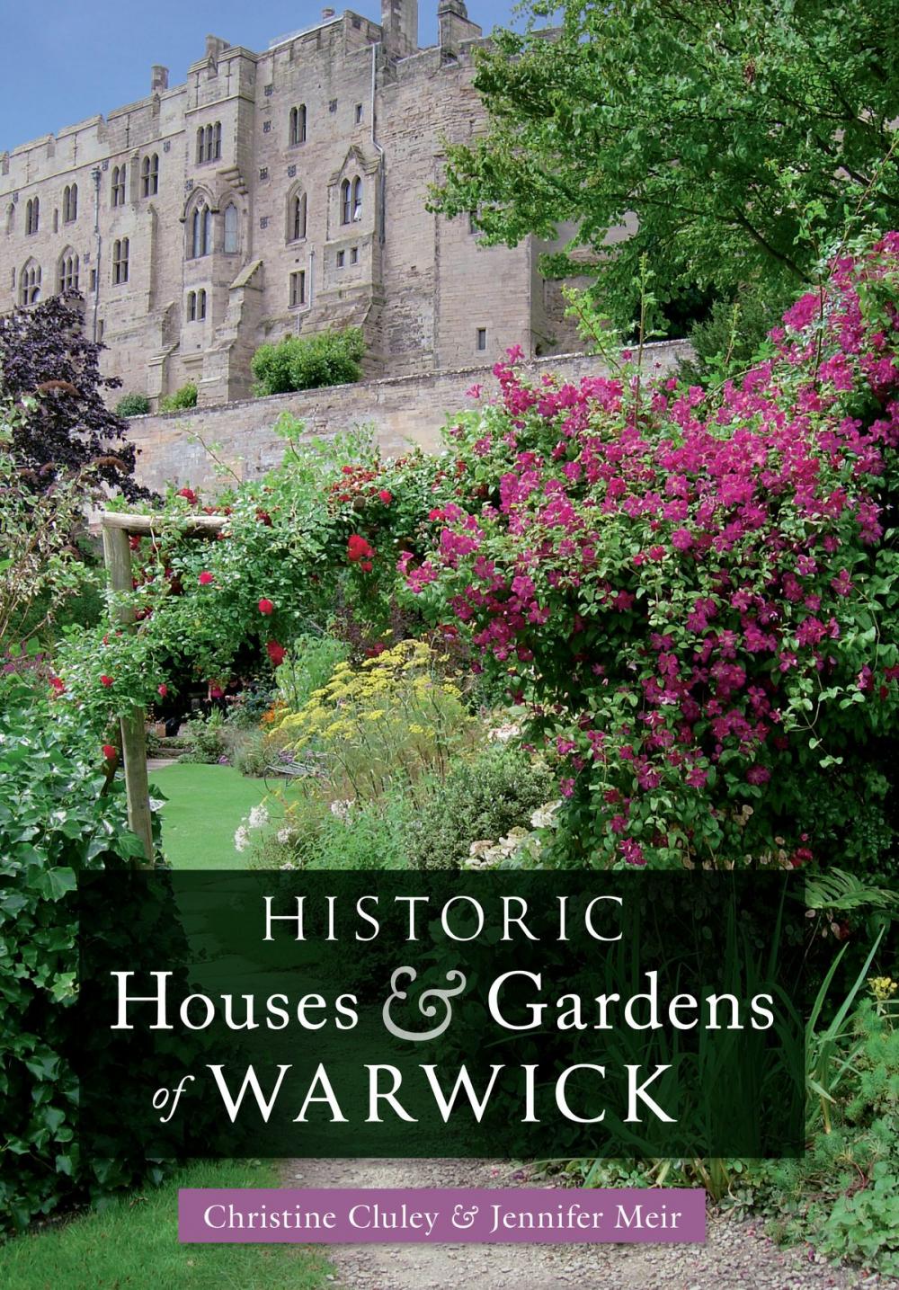 Big bigCover of Historic Houses & Gardens of  Warwick