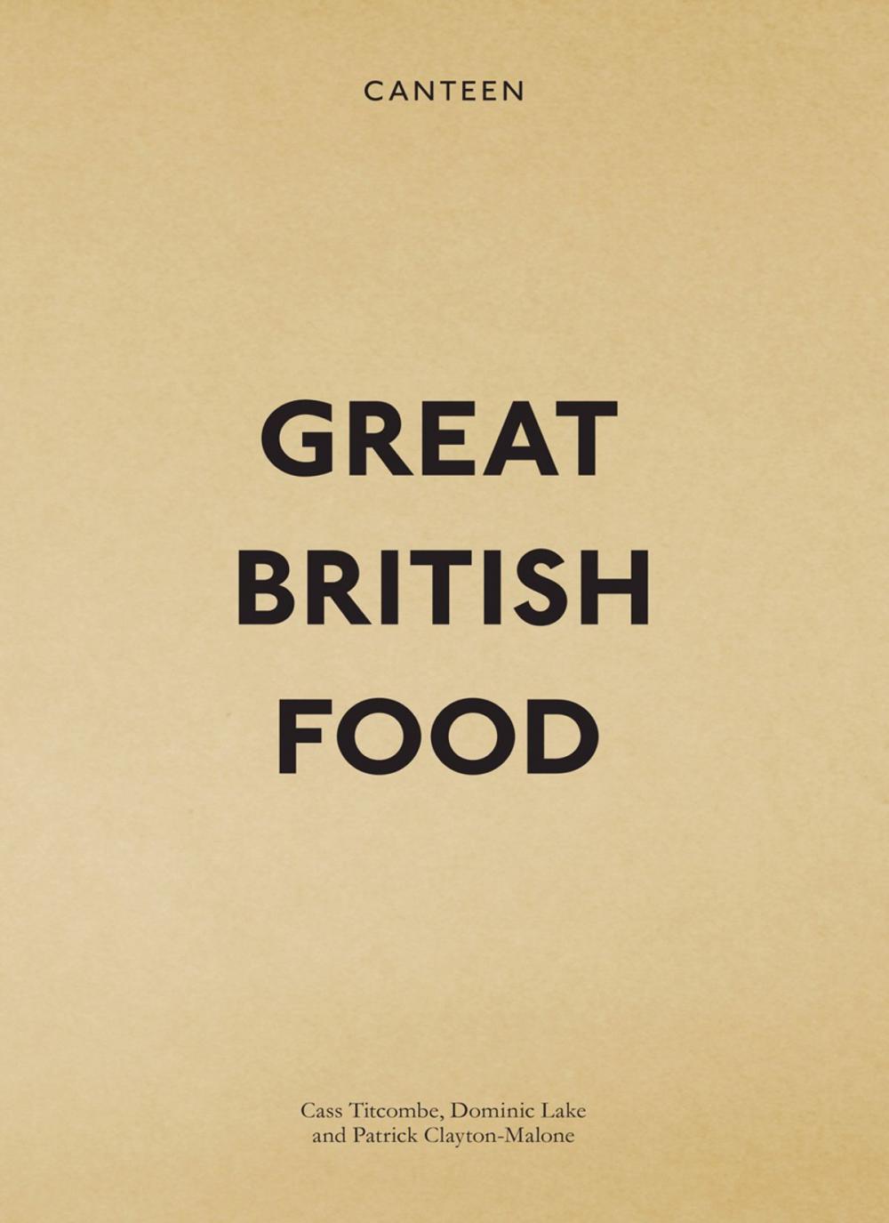 Big bigCover of Canteen: Great British Food