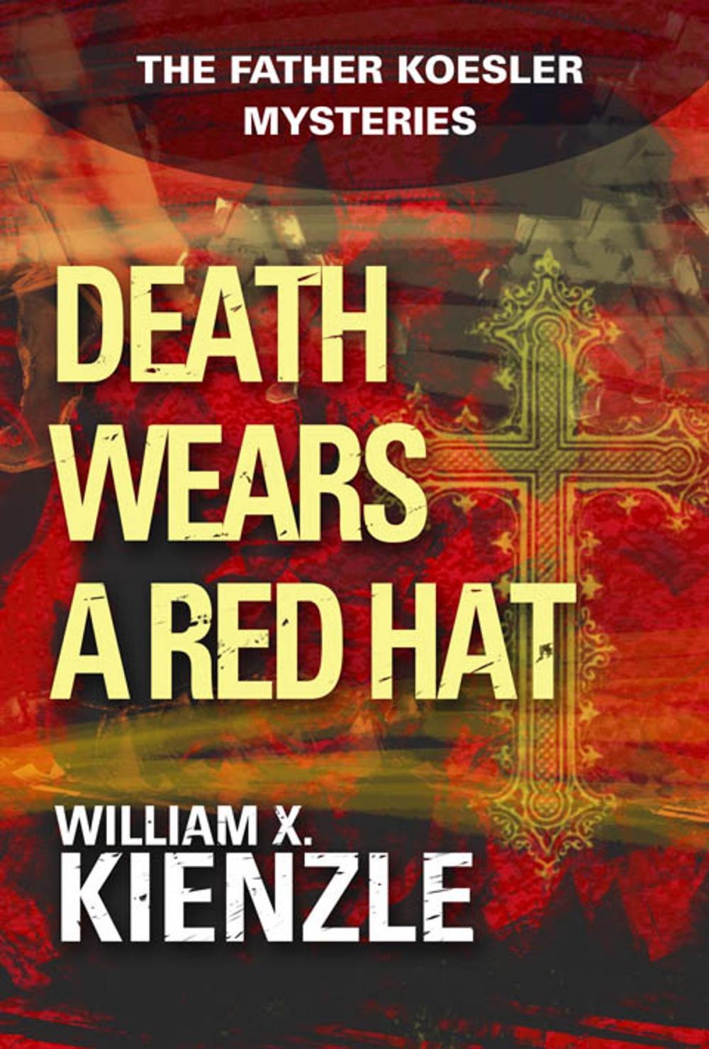Big bigCover of Death Wears a Red Hat: The Father Koesler Mysteries: Book 2