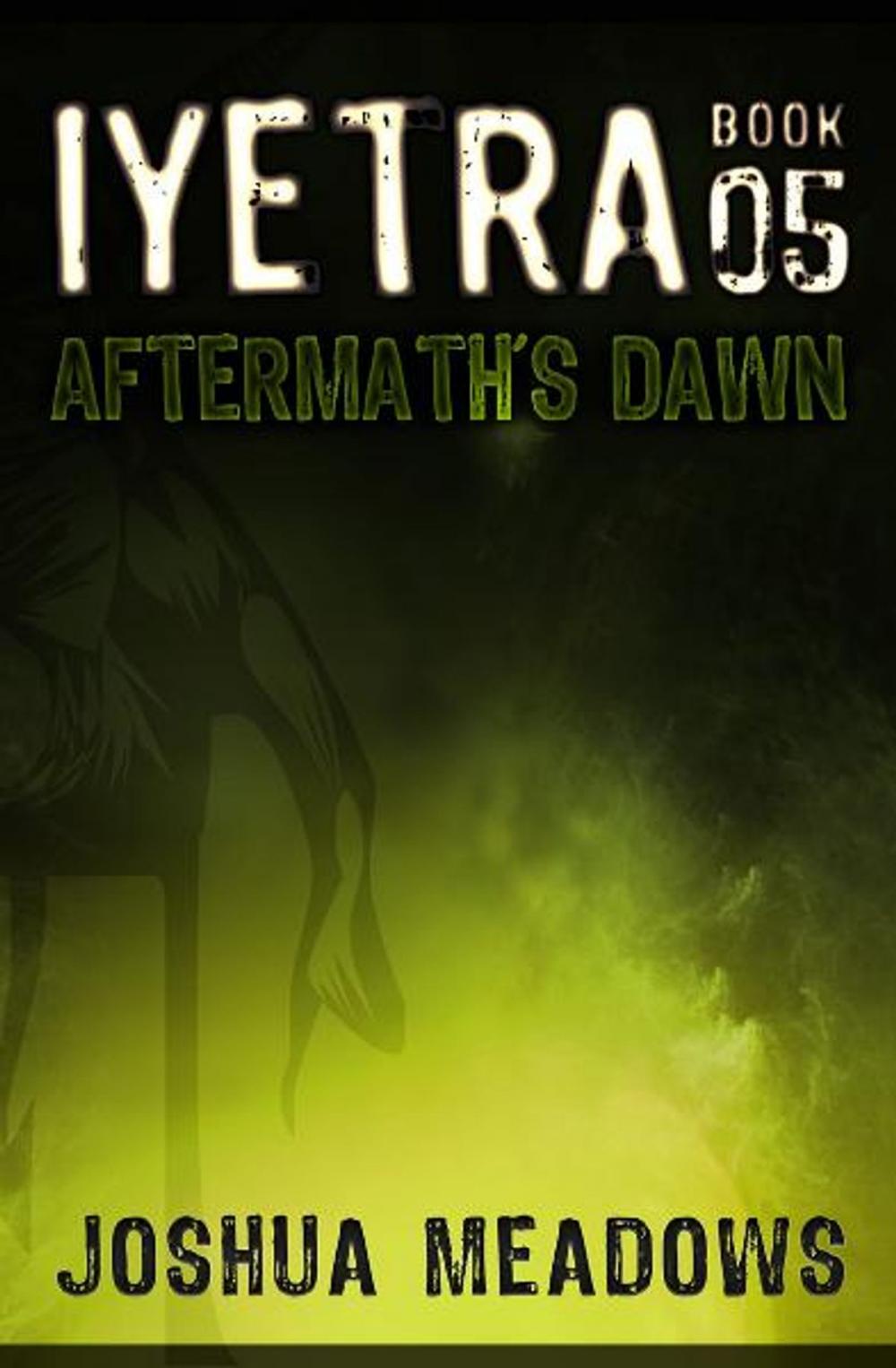 Big bigCover of Iyetra - Book 05: Aftermath's Dawn