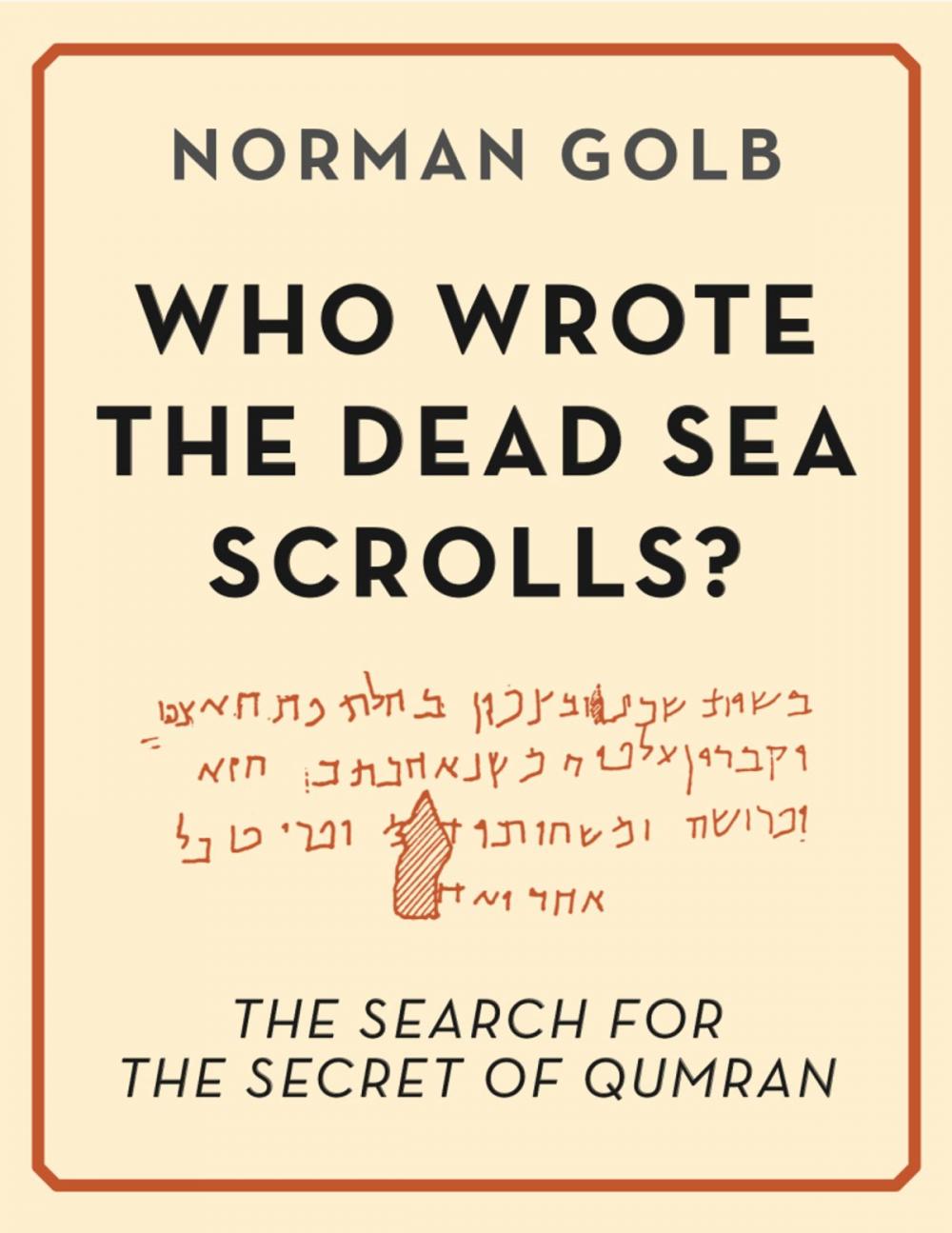 Big bigCover of Who Wrote the Dead Sea Scrolls?
