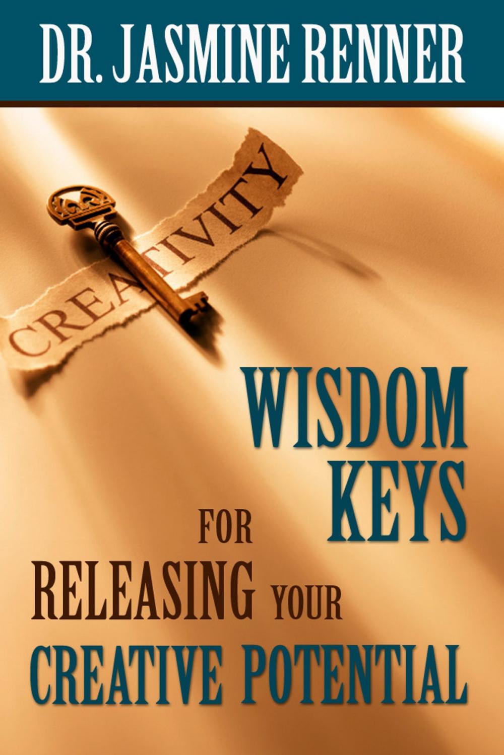 Big bigCover of Wisdom Keys for Releasing Your Creative Potential