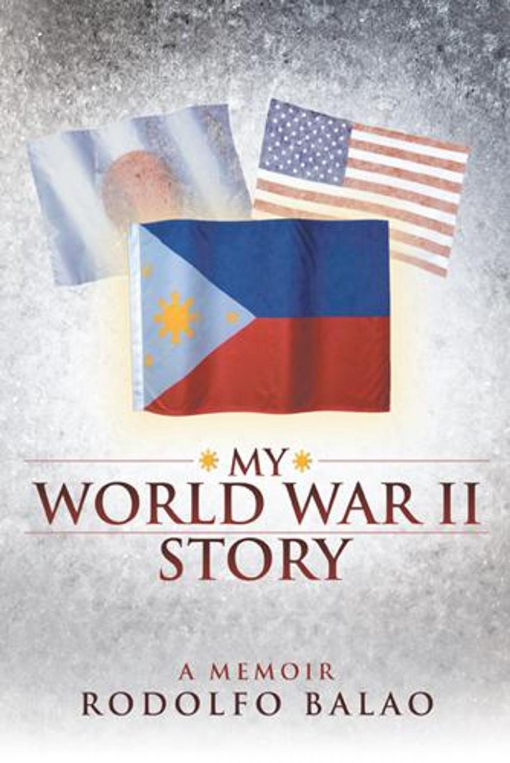 Big bigCover of My World War Ii Story