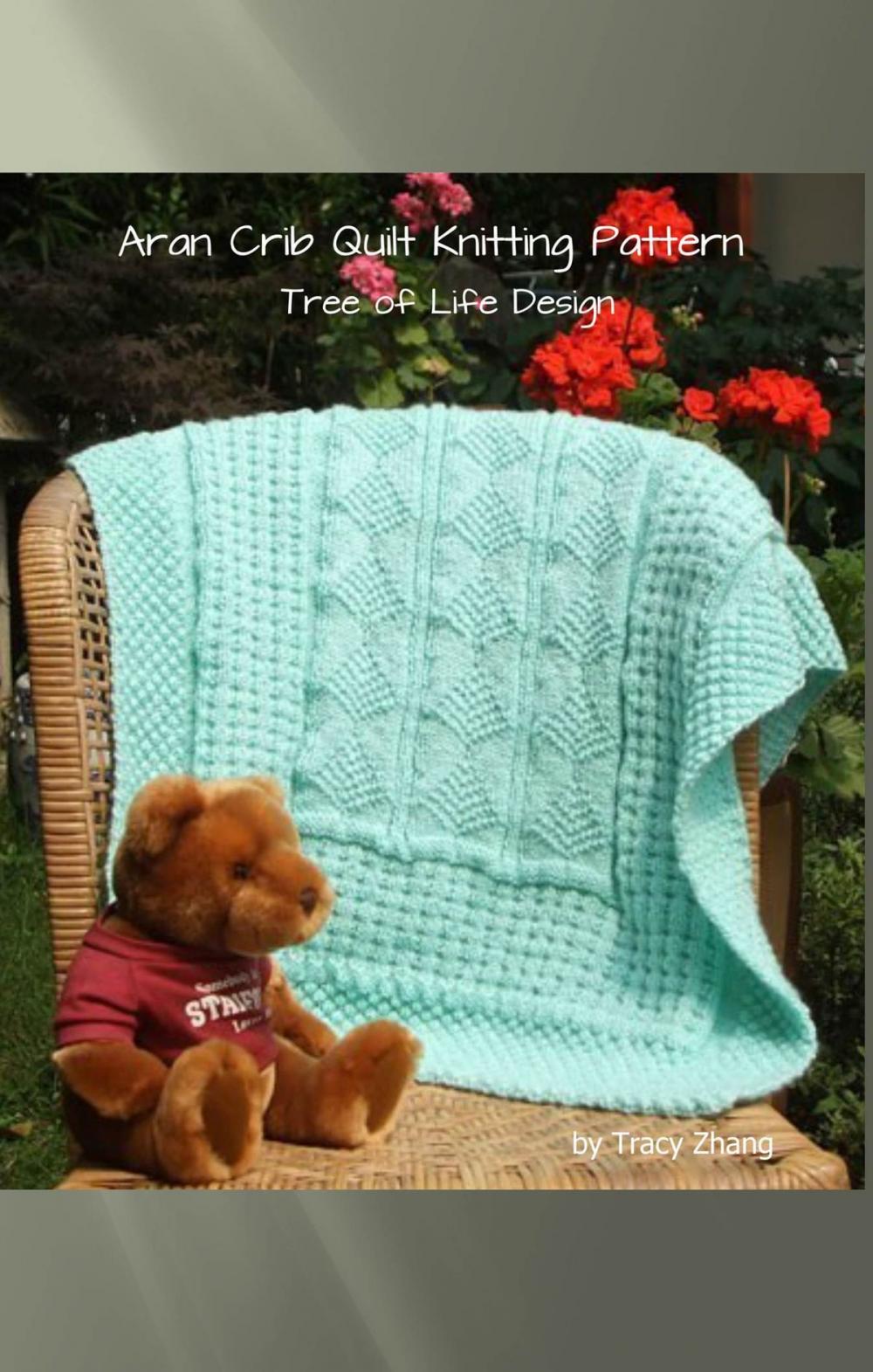 Big bigCover of Aran Inspired Tree of Life Crib Quilt Knitting Pattern