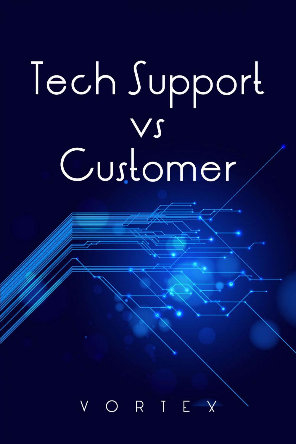 Big bigCover of Tech Support vs. Customer