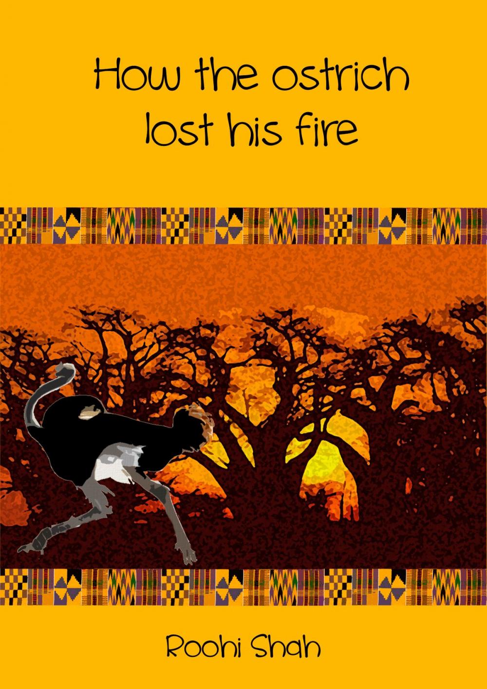 Big bigCover of How the ostrich lost his fire