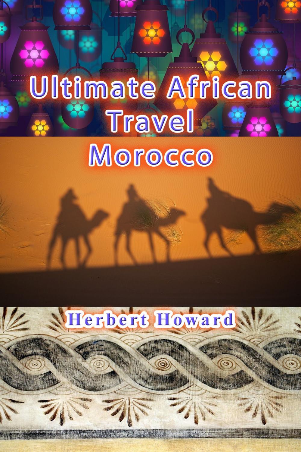 Big bigCover of Ultimate African Travel: Morocco