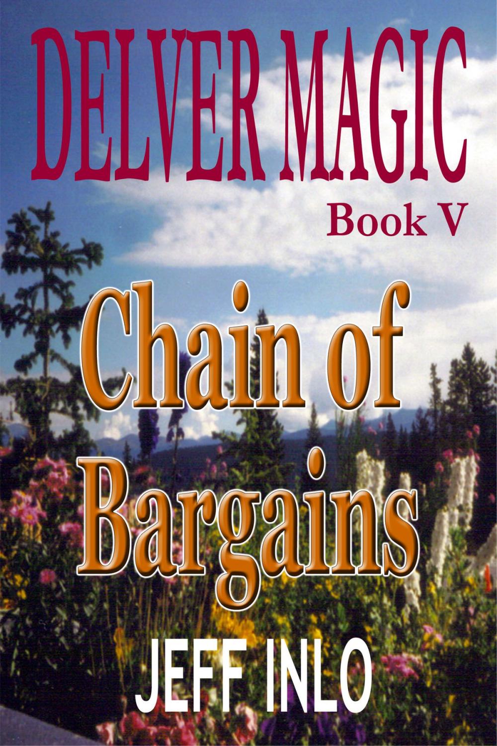 Big bigCover of Delver Magic Book V: Chain of Bargains