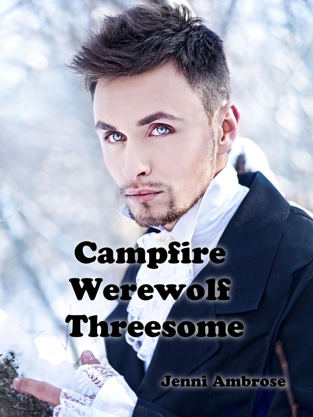 Big bigCover of Campfire Werewolf Threesome
