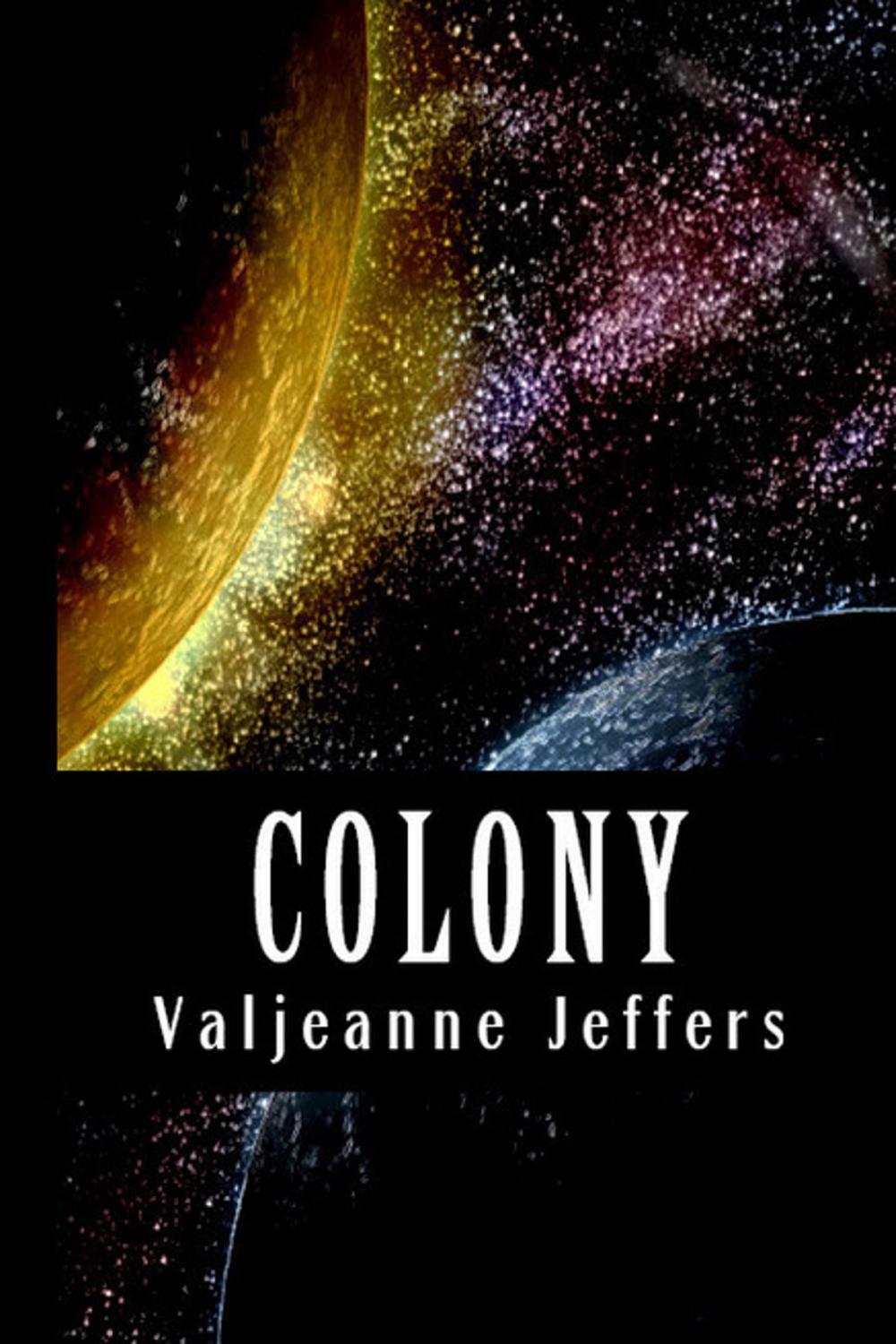 Big bigCover of Colony: A Space Opera