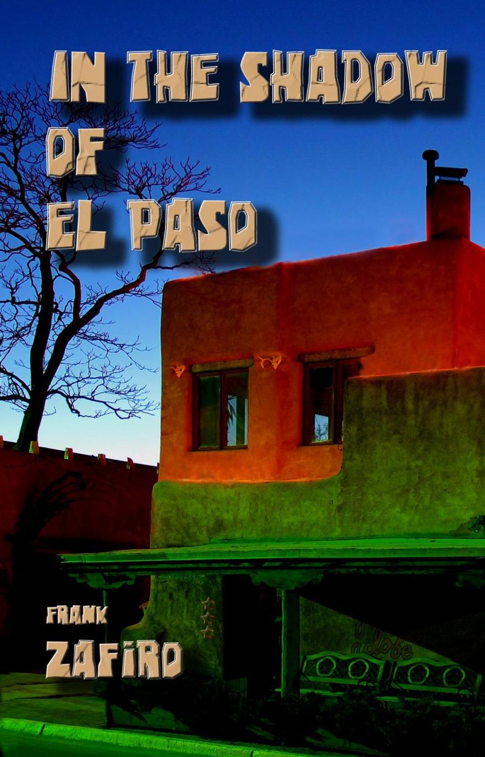 Big bigCover of In the Shadow of El Paso
