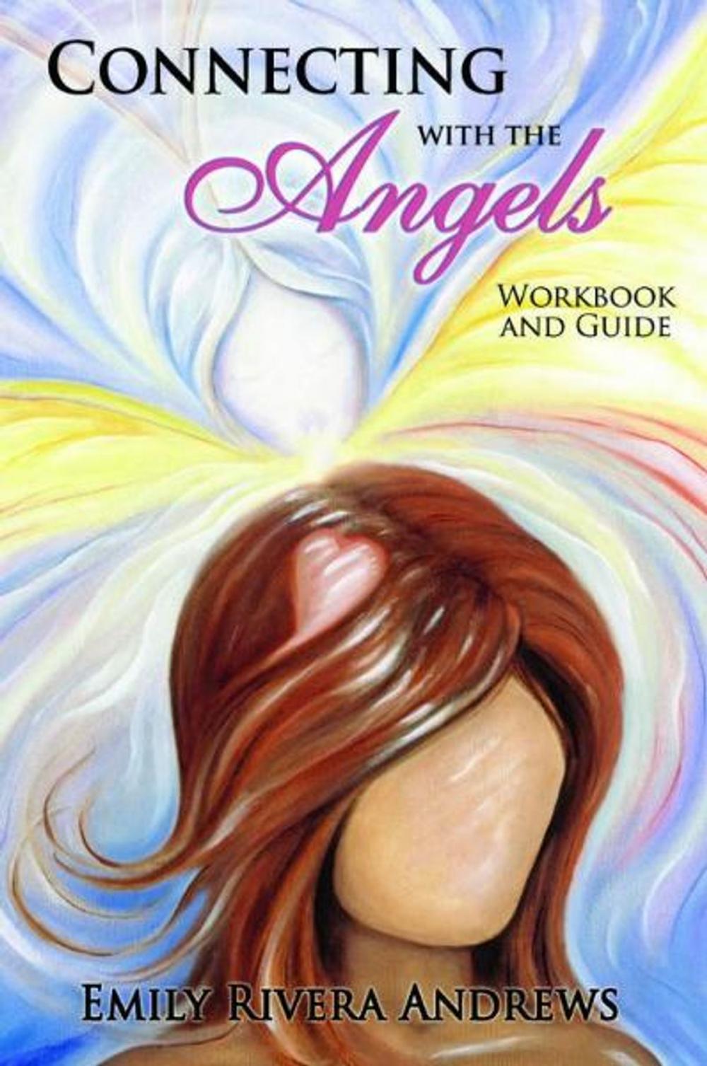 Big bigCover of Connecting with the Angels, Workbook and Guide