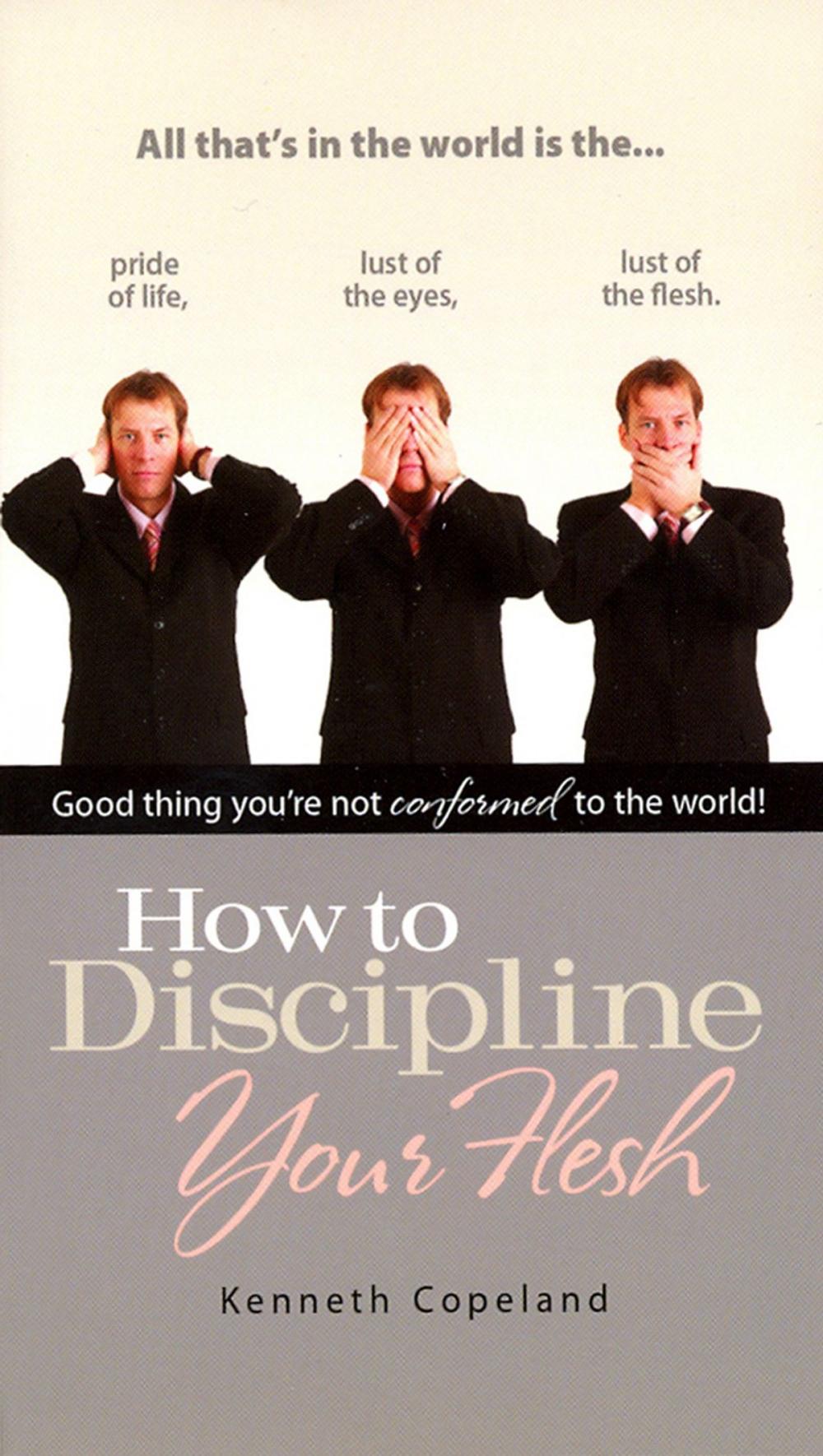 Big bigCover of How to Discipline Your Flesh