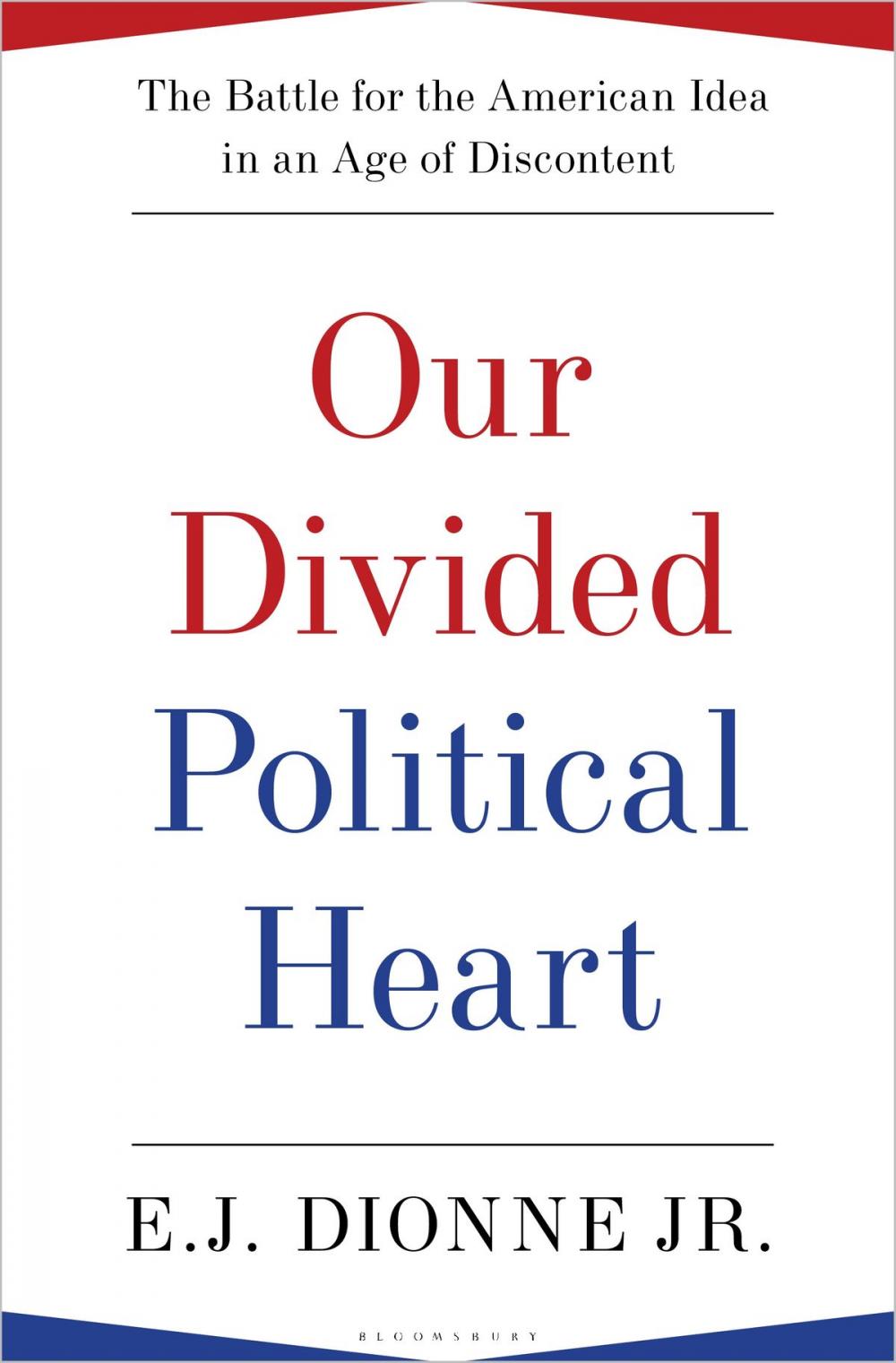 Big bigCover of Our Divided Political Heart