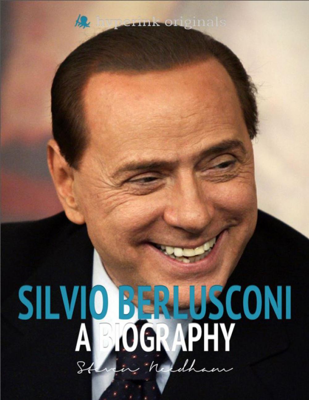 Big bigCover of Silvio Berlusconi: A Biography