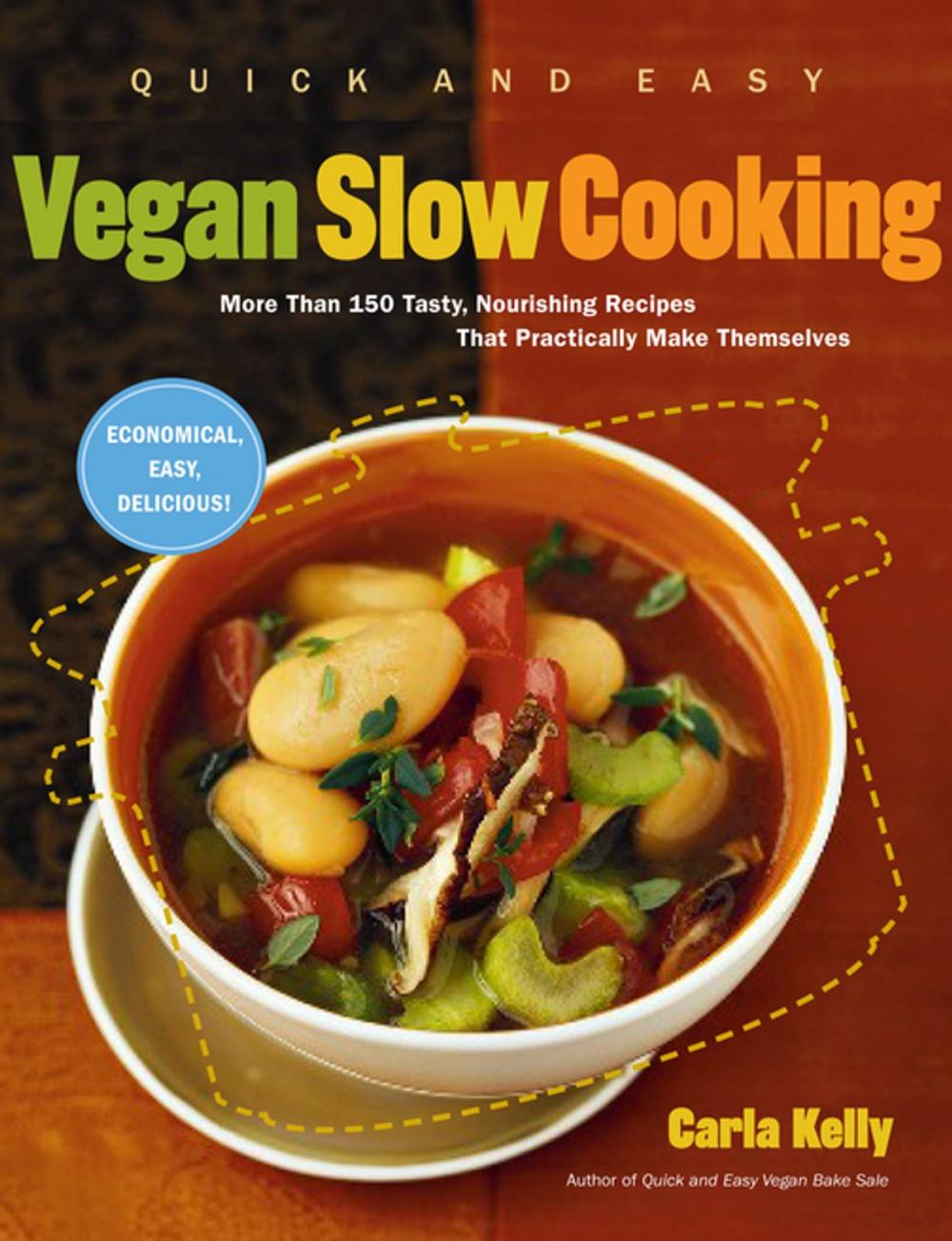 Big bigCover of Quick and Easy Vegan Slow Cooking