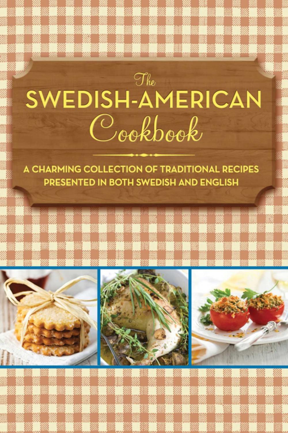Big bigCover of The Swedish-American Cookbook