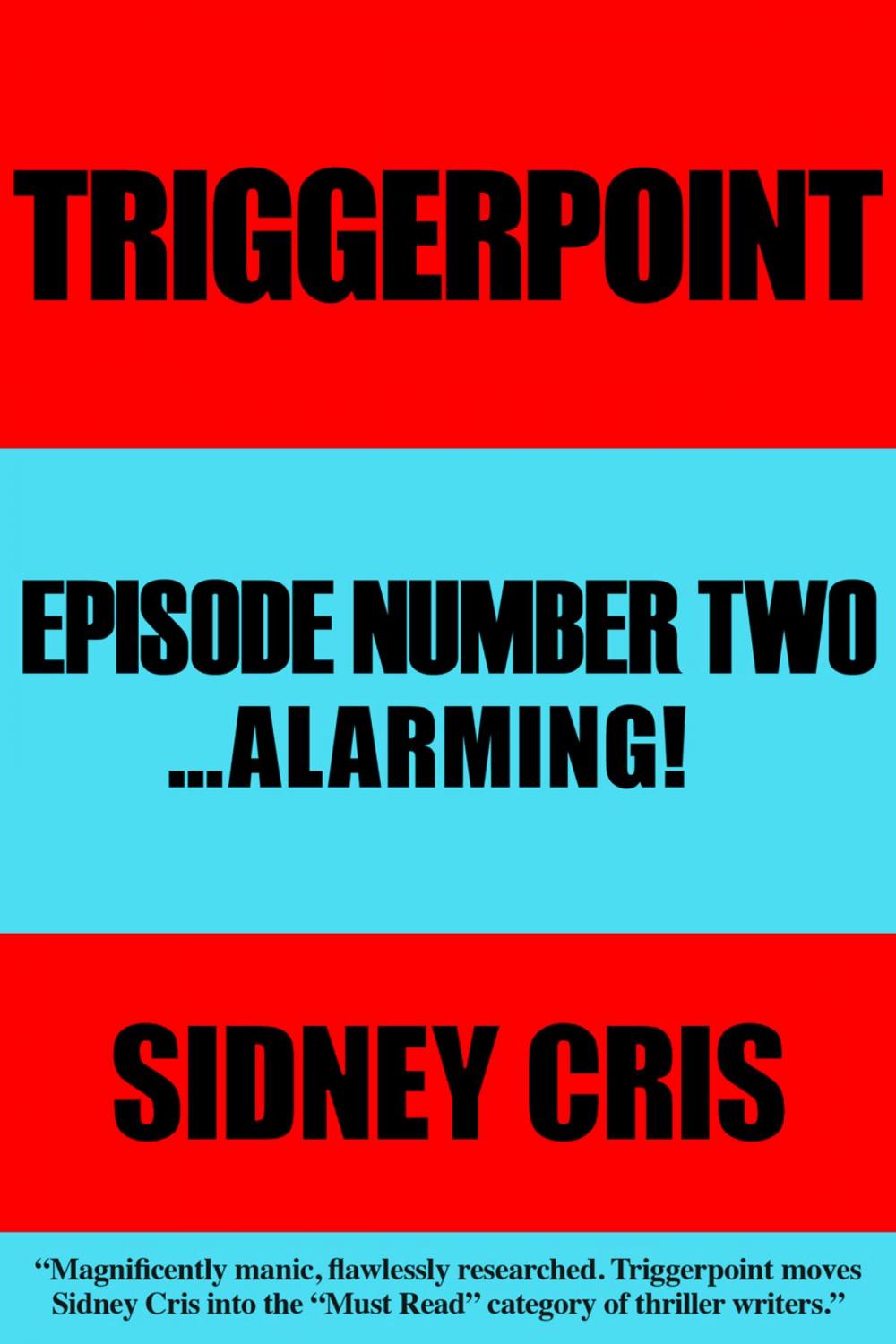 Big bigCover of Triggerpoint: Episode Number Two... Alarming!