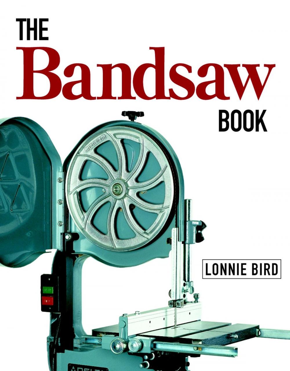Big bigCover of The Bandsaw Book