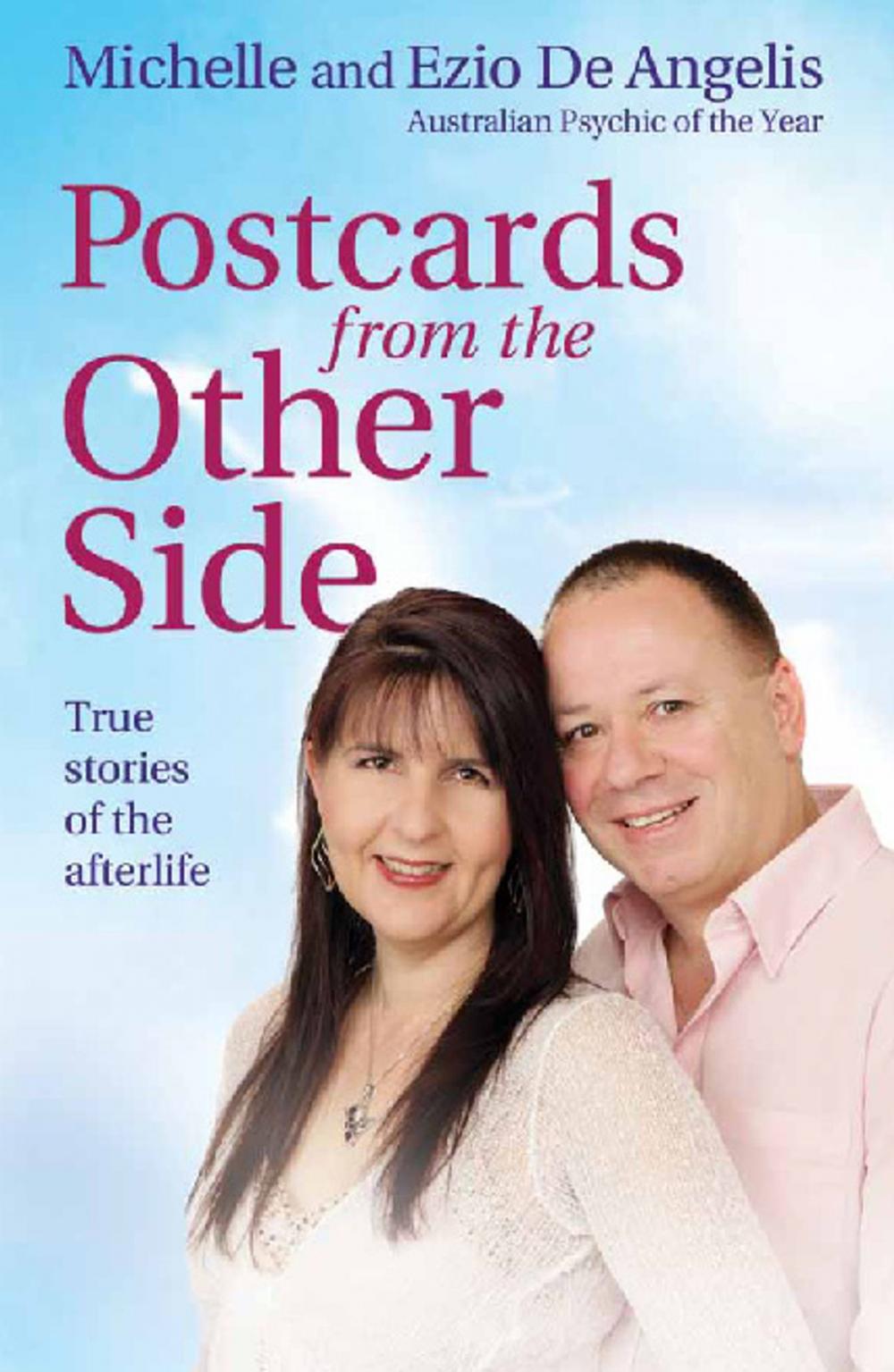 Big bigCover of Postcards from the Other Side: True stories of the afterlife