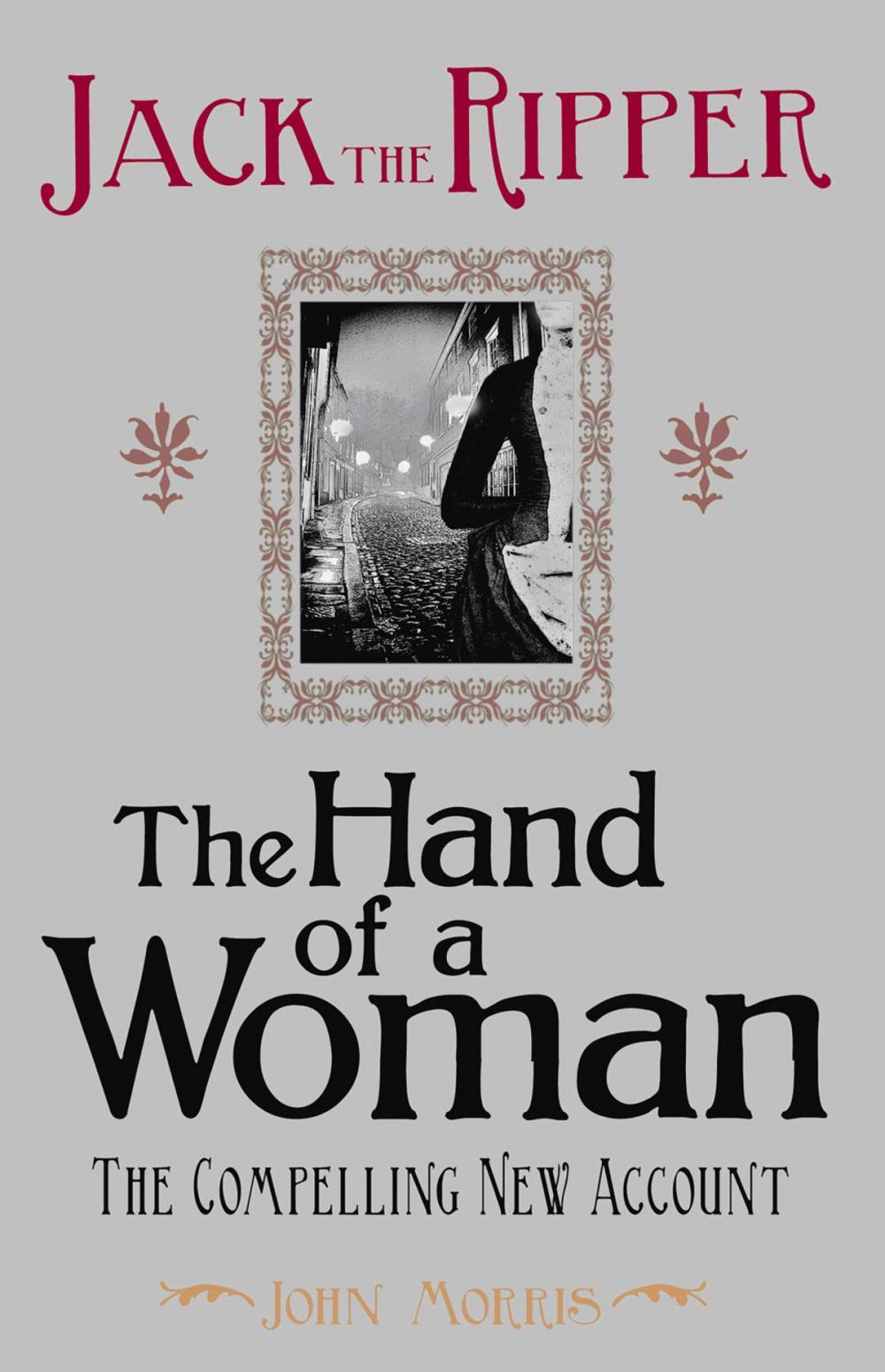 Big bigCover of Jack the Ripper: The Hand of a Woman