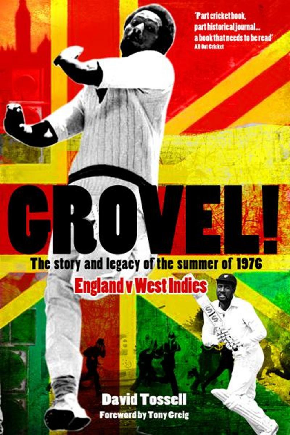 Big bigCover of Grovel! The Story and Legacy of the Summer of 1976