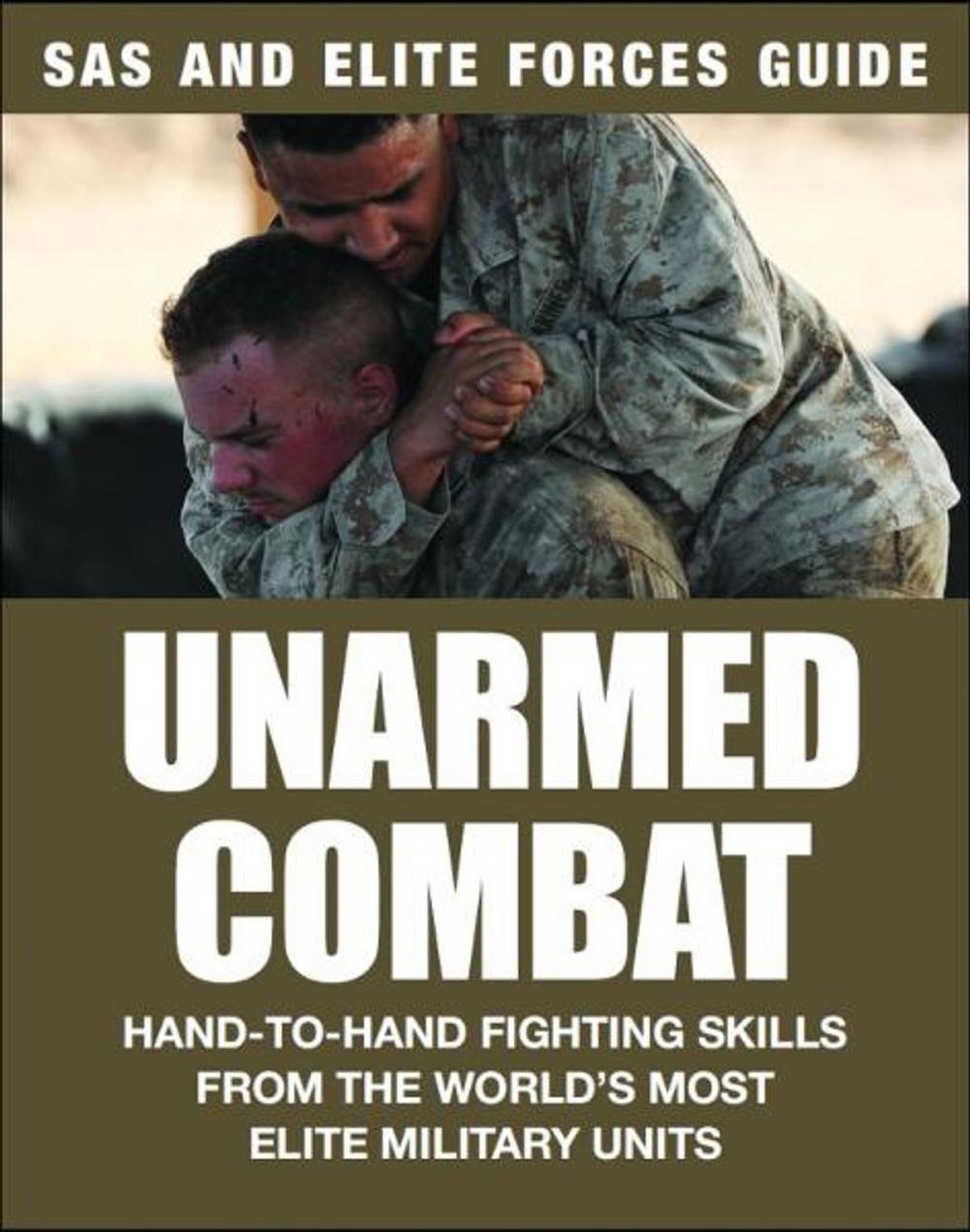 Big bigCover of SAS and Elite Forces Guide: Unarmed Combat