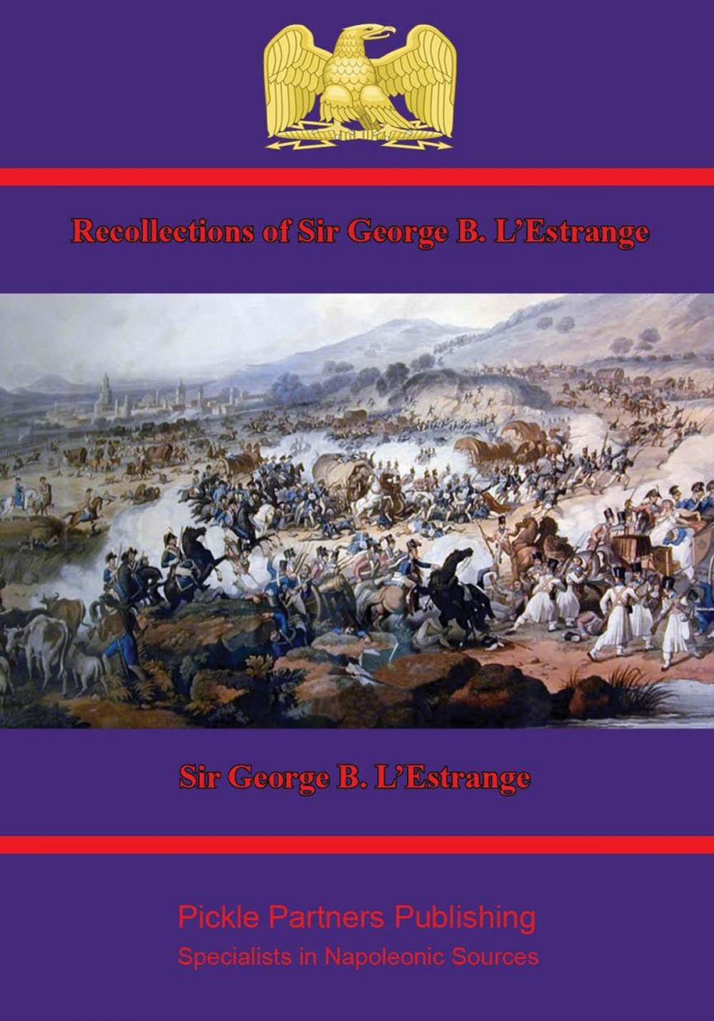 Big bigCover of Recollections of Sir George B. L’Estrange