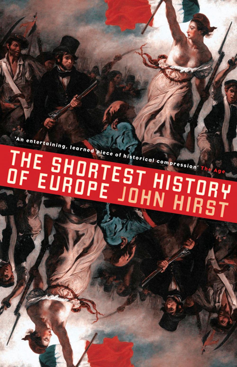 Big bigCover of The Shortest History of Europe