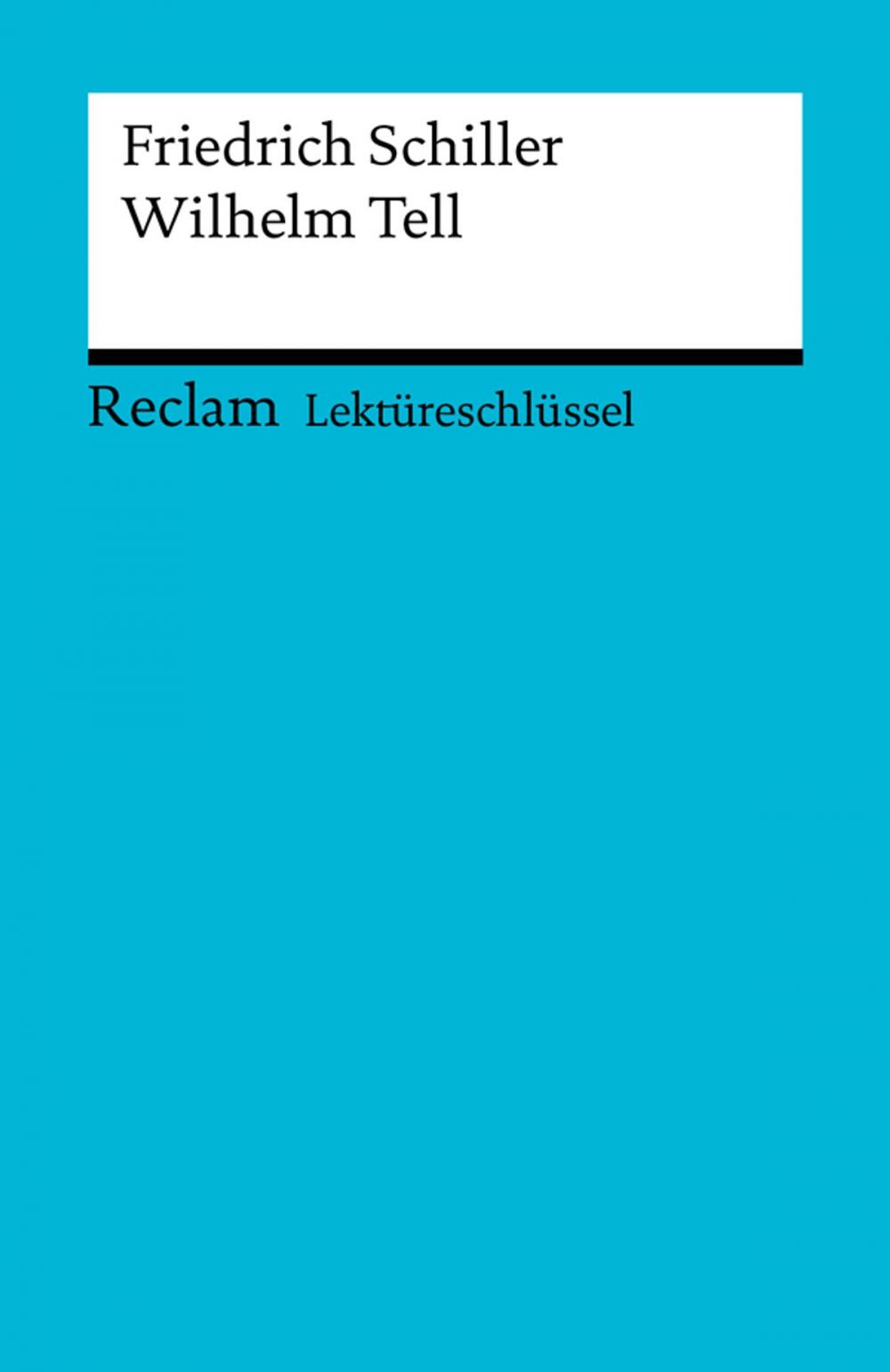 Big bigCover of Lektüreschlüssel. Friedrich Schiller: Wilhelm Tell