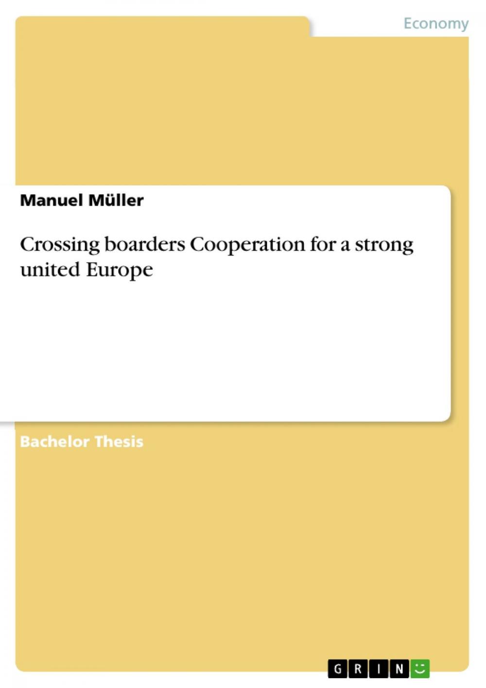 Big bigCover of Crossing boarders Cooperation for a strong united Europe