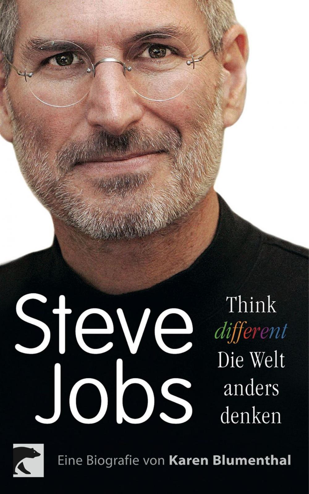 Big bigCover of Steve Jobs. Think different – die Welt anders denken