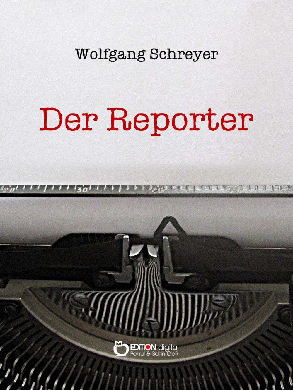 Big bigCover of Der Reporter