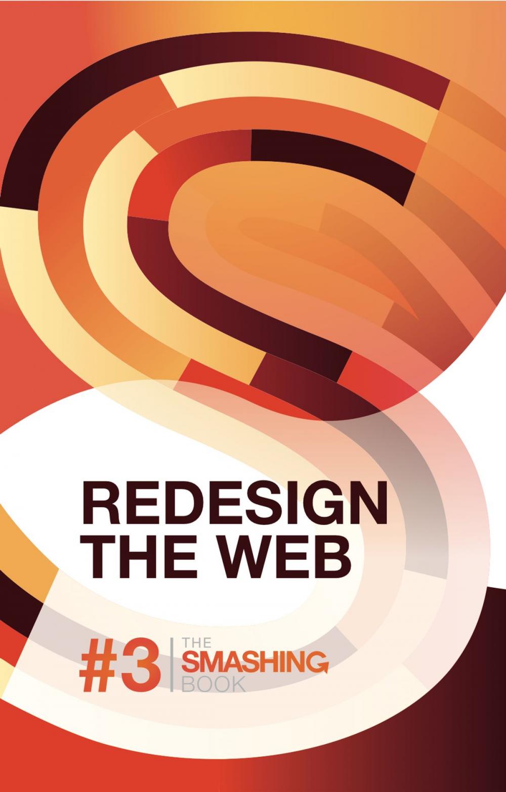 Big bigCover of Smashing Book #3 - Redesign The Web