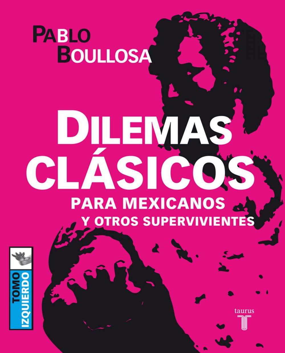 Big bigCover of Dilemas clásicos para mexicanos y otros supervivientes
