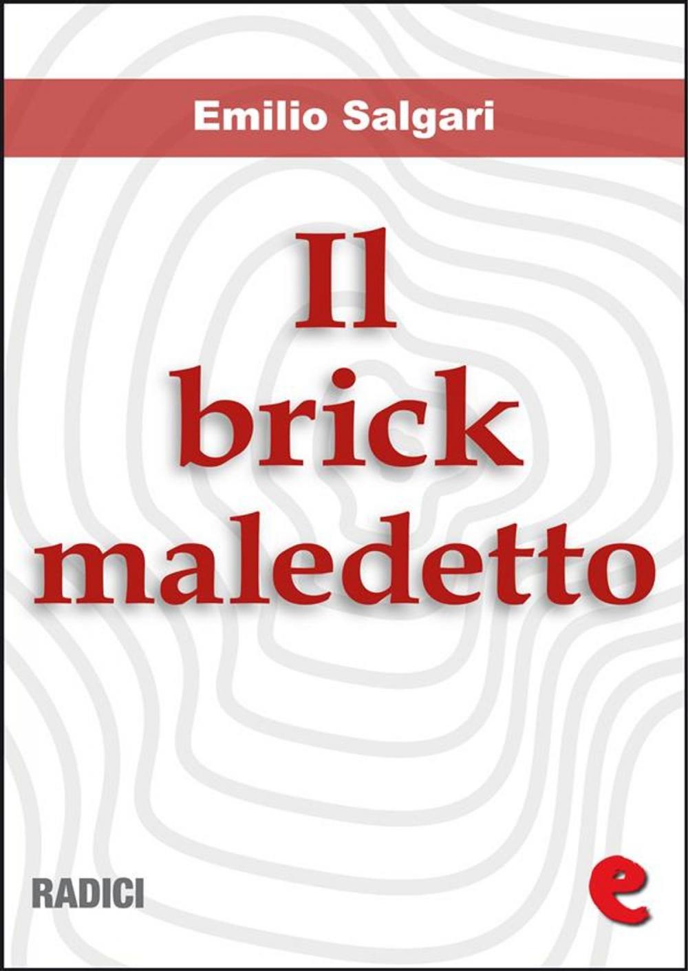 Big bigCover of Il Brick Maledetto