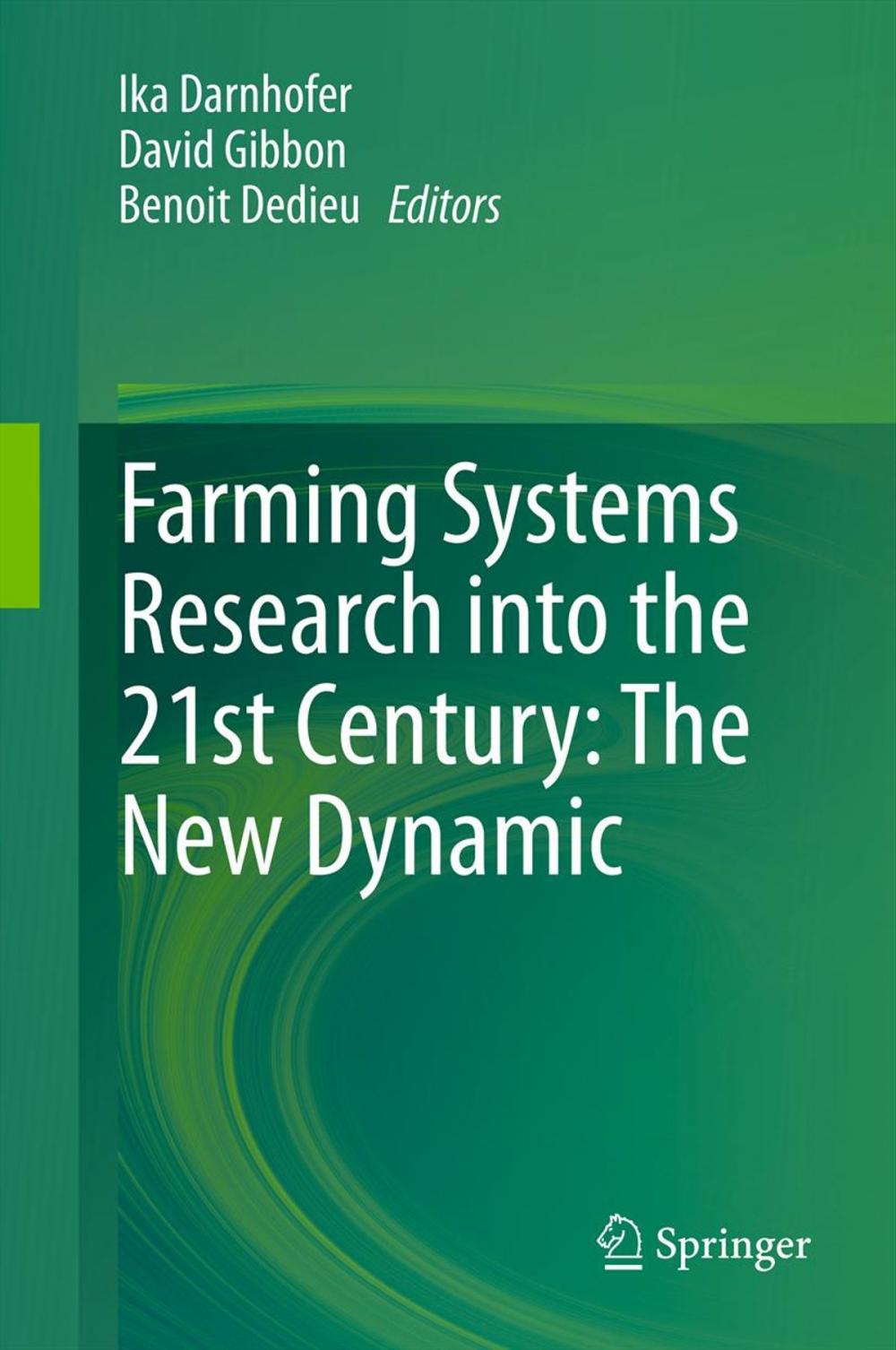 Big bigCover of Farming Systems Research into the 21st Century: The New Dynamic
