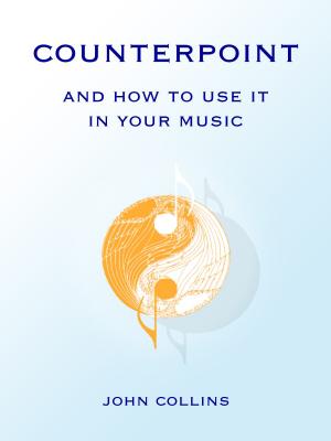 Cover of Counterpoint and How to Use It in Your Music