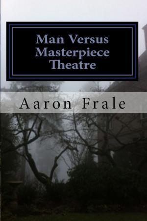 Book cover of Man Versus Masterpiece Theatre