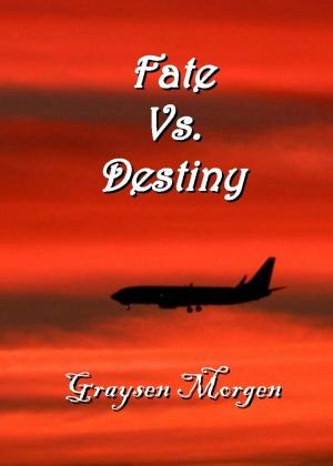 Book cover of Fate vs. Destiny