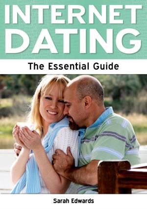 Cover of the book Internet Dating: The Essential Guide by Taliah Drayak