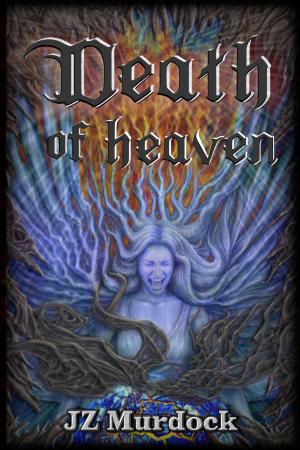 Cover of the book Death of Heaven by Robert Jeschonek