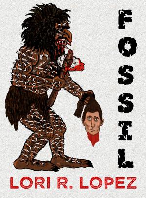 Cover of the book Fossil by Rafael Lopez