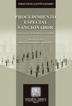 Cover of the book Procedimiento especial sancionador: Manual en materia electoral by Hugo Carrasco Iriarte